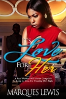 It's Love For Her B089M43YHT Book Cover