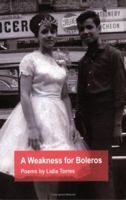 A Weakness for Boleros 0932412343 Book Cover