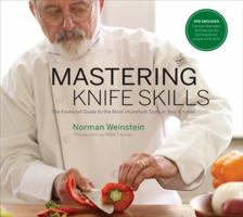 Mastering Knife Skills: The Essential Guide to the Most Important Tools in Your Kitchen 1584796677 Book Cover