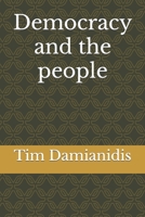 Democracy and the people 0645522147 Book Cover