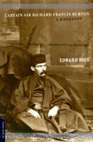 Captain Sir Richard Francis Burton 030681028X Book Cover