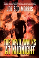 The Devil Walks at Midnight 168513159X Book Cover