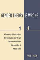 Gender Theory Is Wrong B0GNXBVSYK Book Cover