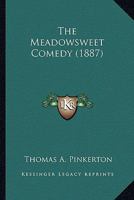 The Meadowsweet Comedy 1120902878 Book Cover