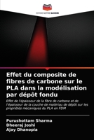 Effet du composite de fibres de carbone sur le PLA dans la modélisation par dépôt fondu 6203610593 Book Cover