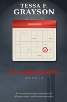 La Siguiente (Spanish Edition) B0HCLW2N6G Book Cover