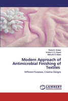 Modern Approach of Antimicrobial Finishing of Textiles 6202517352 Book Cover