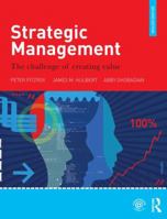 Strategic Management: The Challenge of Creating Value 0415567645 Book Cover