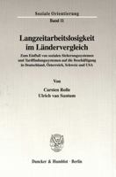 Langzeitarbeitslosigkeit Im Landervergleich: Zum Einfluss Von Sozialen Sicherungssystemen Und Tariffindungssystemen Auf Die Beschaftigung in Deutschla 3428092791 Book Cover
