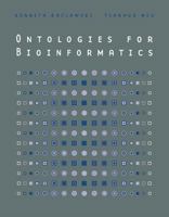 Ontologies for Bioinformatics (Computational Molecular Biology)
