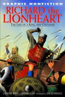 Richard the Lionheart: The Life of a King and Crusader (Graphic Non-fiction) 1404202412 Book Cover