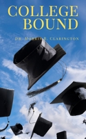 College Bound B09BY2888N Book Cover