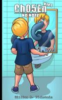 Ch05En: No Nose (Ch05En: Kids) (Volume 1) 1727793013 Book Cover
