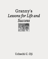 Granny's Lessons for Life and Success B088BDB9P3 Book Cover
