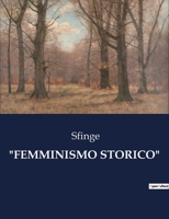 "Femminismo Storico" B0CG7KTHRT Book Cover