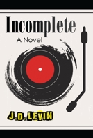 Incomplete 057873852X Book Cover