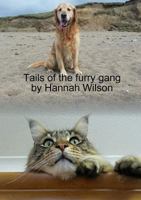 Tails of the furry gang 1291479775 Book Cover