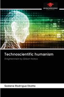 Technoscientific humanism 6202864001 Book Cover
