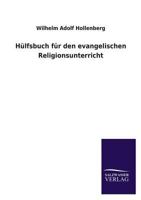 Hulfsbuch Fur Den Evangelischen Religionsunterricht 3846035548 Book Cover