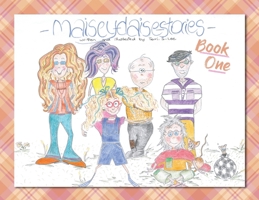 Maisey Daisey Stories - Book One 0473599147 Book Cover