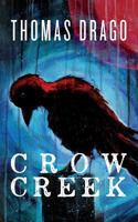 Crow Creek 0615982662 Book Cover