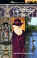 Cambridge: A Cultural and Literary History (Cities of the Imagination) 1566565413 Book Cover