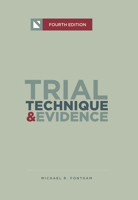 Trial Technique and Evidence, 1995 1558342648 Book Cover