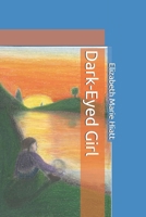 Dark-Eyed Girl B0851M1389 Book Cover