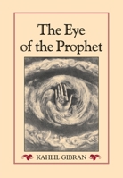 The Eye of the Prophet 1556436971 Book Cover