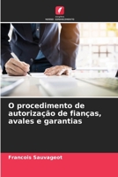 O procedimento de autorização de fianças, avales e garantias 6206083292 Book Cover