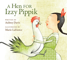 A Hen for Izzy Pippik 1554532434 Book Cover