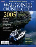 Waggoner Cruising Guide 2005: The Complete Boating Reference 093572723X Book Cover