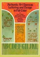 Authentic Art Nouveau Lettering and Design in Full Color 0486259811 Book Cover