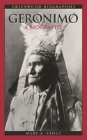 Geronimo: A Biography 031334454X Book Cover