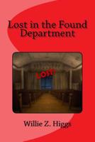 Lost in the Found Department 1530027322 Book Cover
