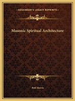 Masonic Spiritual Architecture 1162903643 Book Cover