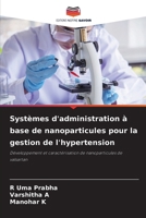 Systèmes d'administration à base de nanoparticules pour la gestion de l'hypertension (French Edition) 6209864309 Book Cover