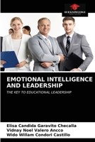 EMOTIONAL INTELLIGENCE AND LEADERSHIP: THE KEY TO EDUCATIONAL LEADERSHIP 6203675407 Book Cover