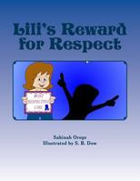 Lili's Reward for Respect 1495222322 Book Cover