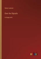 Over The Sliprails 1514336618 Book Cover