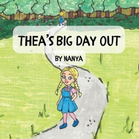 Thea's Big Day Out B0FL1GK92W Book Cover