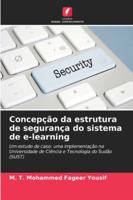 Concepção da estrutura de segurança do sistema de e-learning (Portuguese Edition) 6208886651 Book Cover