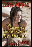 The Paranormal Erotica Island of Dr. Melville: 1st Bundle Vols 1 - 7 Complete B08B7KJB6D Book Cover