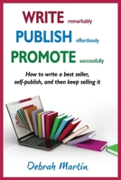 Write, Publish, Promote 099336134X Book Cover