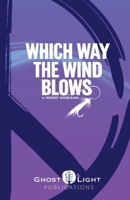 Which Way the Wind Blows 1964045169 Book Cover