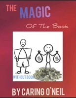 The Magic Of The Book: The Secret Guide To Lifes Gems 1671783948 Book Cover