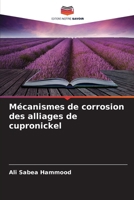 Mécanismes de corrosion des alliages de cupronickel (French Edition) 6209978002 Book Cover