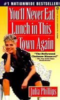 You'll Never Eat Lunch in This Town Again 0394575741 Book Cover