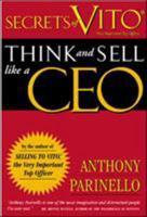 Secrets of VITO: Think and Sell Like a CEO 1599180332 Book Cover