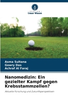 Nanomedizin: Ein gezielter Kampf gegen Krebsstammzellen? (German Edition) 6209757200 Book Cover